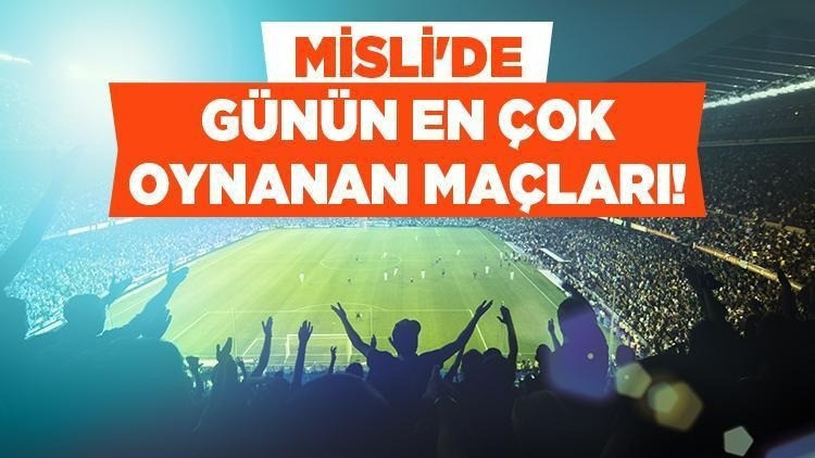 Bültende hazırlık maçları dikkat çekiyor, Milan, Aston Villa ve Bayern Münih sahaya çıkıyor! İşte Misli’de günün en çok oynanan maçları
